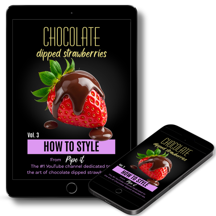Pipe It How to Style eBook, a practical guide to styling and presenting chocolate-covered strawberries for beautiful, professional and gift-worthy results.